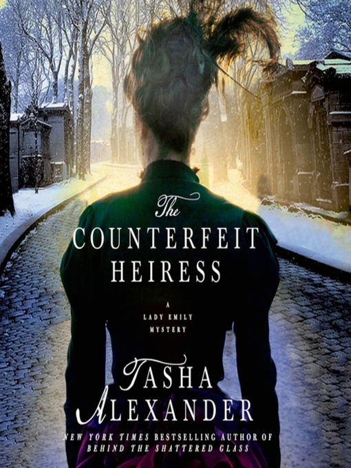 Title details for The Counterfeit Heiress by Tasha Alexander - Wait list